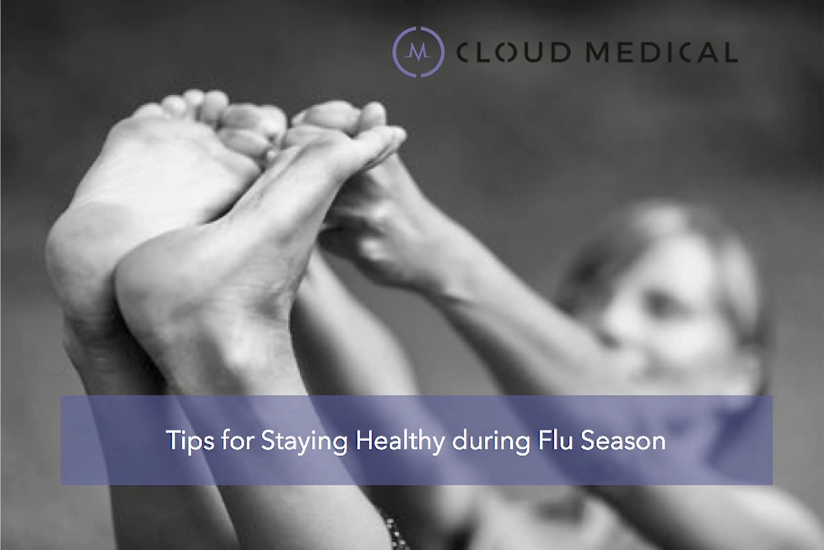 Tips For Staying Healthy During Flu Season Cloud Medical DPC